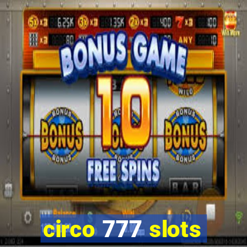 circo 777 slots